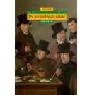 De wentelende eeuw - Algemene geschiedenis van Nederland