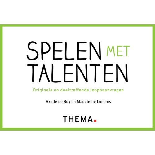 Uitgeverij Thema Spelen Met Talenten - Axelle de Roy