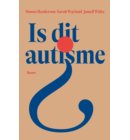 Is dit autisme?