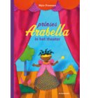 Prinses Arabella in het theater - Prinses Arabella