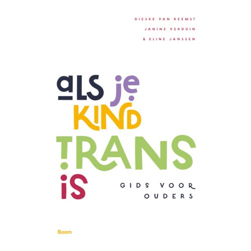 Koninklijke Boom Uitgevers Als Je Kind Trans Is - Dies van Reemst