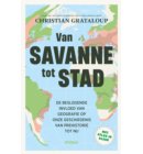Van savanne tot stad