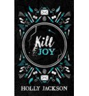 Kill Joy - A Good Girl’s Guide to Murder
