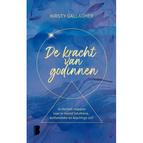 Meulenhoff Boekerij B.V. De Kracht Van Godinnen - Kirsty Gallagher