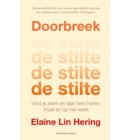 Doorbreek de stilte