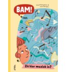 Zit hier muziek in? - BAM! Ik lees