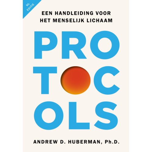 Vbk Media Protocols - Nederlandse Editie - Andrew Huberman