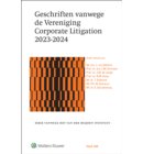 Geschriften vanwege de Vereniging Corporate Litigation / 2023-2024