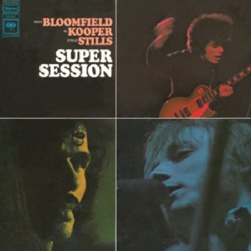 Speakers Corner Records Super Session - Kooper And Stills Bloomfield