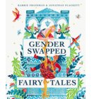 Gender Swapped Fairy Tales