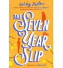 The Seven Year Slip