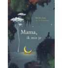 Mama, ik mis je