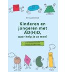 Kinderen en jongeren met AD(H)D, waar help je ze mee?