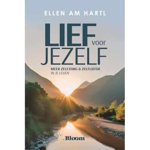 Bloom Lief Voor Jezelf - Ellen Hartl