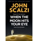 When the Moon Hits Your Eye