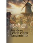 Aus dem Leben eines Taugenichts