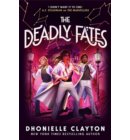 The Deadly Fates (The Marvellers 3)