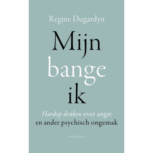 Ambo/Anthos B.V. Mijn Bange Ik - Regine Dugardyn