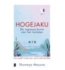 Hogejaku: de Japanse kunst van het loslaten