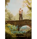 Blijf niet omzien - Romanserie