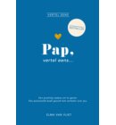 Pap, vertel eens - Vertel eens
