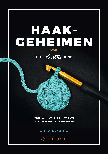 Haakgeheimen van The Knotty Boss