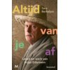 Altijd van je af