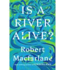 Is a River Alive?