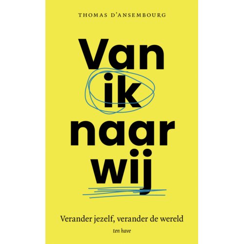 Vbk Media Van Ik Naar Wij - Thomas d' Ansembourg