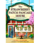 The Strawberry Patch Pancake House - Dream Harbor