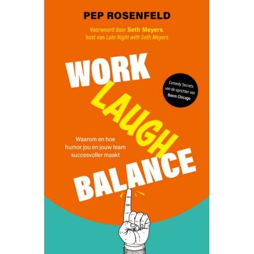 Bruna Uitgevers B.V., A.W. Work-Laugh Balance - Pep Rosenfeld