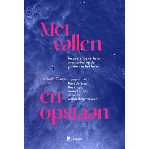Borgerhoff & Lamberigts Met Vallen En Opstaan - Liesbeth Claeys