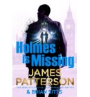 Holmes Is Missing - Holmes, Margaret & Poe