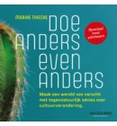 Doe anders even anders