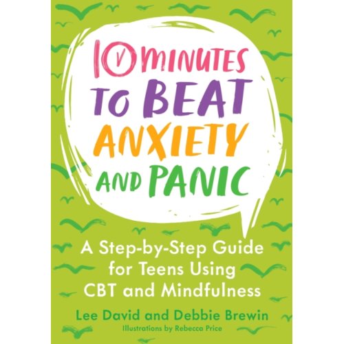 Van Ditmar Boekenimport B.V. 10 Minutes To Beat Anxiety And Panic - 10 Minutes To Better Mental Health - Lee David