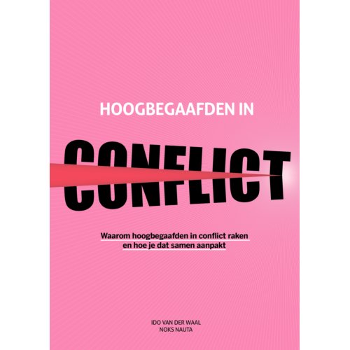 Vrije Uitgevers, De Hoogbegaafden In Conflict - Ido van der Waal