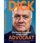 Dick Advocaat - De Kleine Generaal stopt nooit