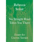 No Straight Road Takes You There