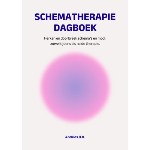 Andries B.V. Schematherapie Dagboek - Nienke Brouwer