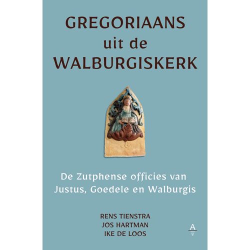 Mijnbestseller B.V. Gregoriaans Uit De Walburgiskerk - Rens Tienstra