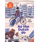 As the Dutch do
