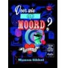 Voor wie doe jij een moord