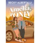 Amelia, If Only
