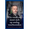 Wie vrede wil, moet zich op oorlog voorbereiden