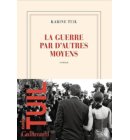La guerre par d'autres