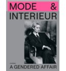 Mode & Interieur – A Gendered Affair