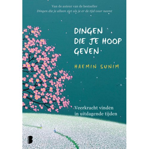 Meulenhoff Boekerij B.V. Dingen Die Je Hoop Geven - Haemin Sunim