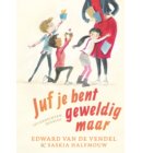 Juf je bent geweldig maar - 12 1/2 gedichten