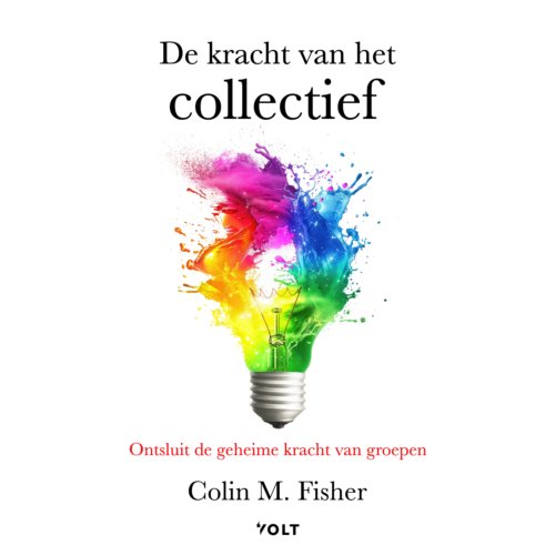 Singel Uitgeverijen De Kracht Van Het Collectief - Colin Fisher