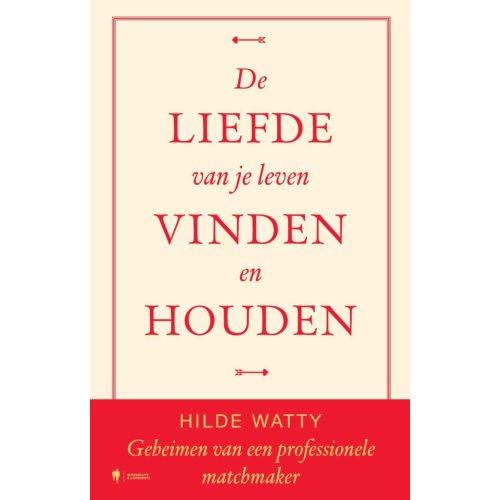 Borgerhoff & Lamberigts De Liefde Van Je Leven Vinden En Houden - Hilde Watty